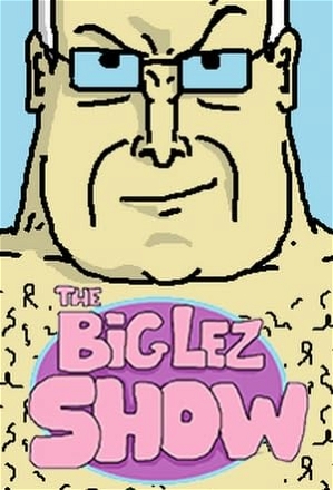 Big Lez Show