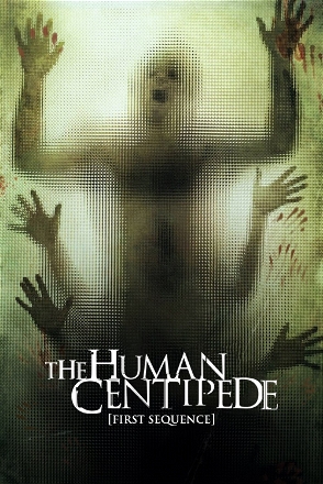 Human Centipede (First Sequence)